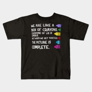 Teacher We Are Like A Box Of Crayons Kids T-Shirt